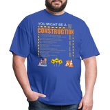 Construction Gift, Construction Crew, Construction Worker, You Might Be A, Construction Party, Construction Manager, Engineering Shirt, Dump Truck Shirt, Construction Theme, Funny Dad Shirt, Fathers Day Shirt - royal blue