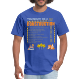 Construction Gift, Construction Crew, Construction Worker, You Might Be A, Construction Party, Construction Manager, Engineering Shirt, Dump Truck Shirt, Construction Theme, Funny Dad Shirt, Fathers Day Shirt - royal blue