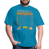 Construction Gift, Construction Crew, Construction Worker, You Might Be A, Construction Party, Construction Manager, Engineering Shirt, Dump Truck Shirt, Construction Theme, Funny Dad Shirt, Fathers Day Shirt - turquoise