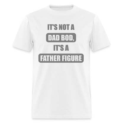 Dad Bod Shirt, Funny Dad Shirt, Father Figure Shirt, Dad Bod, New Dad Shirt, Dad Joke Shirt, Daddy Shirt, Funny Dad Shirts, Best Dad Shirt, New Dad, Funny Gift For Dad - white