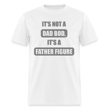 Dad Bod Shirt, Funny Dad Shirt, Father Figure Shirt, Dad Bod, New Dad Shirt, Dad Joke Shirt, Daddy Shirt, Funny Dad Shirts, Best Dad Shirt, New Dad, Funny Gift For Dad - white