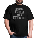 Dad Bod Shirt, Funny Dad Shirt, Father Figure Shirt, Dad Bod, New Dad Shirt, Dad Joke Shirt, Daddy Shirt, Funny Dad Shirts, Best Dad Shirt, New Dad, Funny Gift For Dad - black