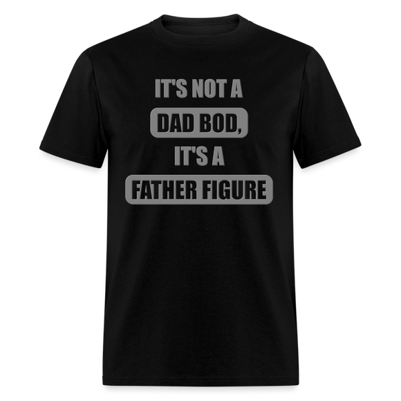 Dad Bod Shirt, Funny Dad Shirt, Father Figure Shirt, Dad Bod, New Dad Shirt, Dad Joke Shirt, Daddy Shirt, Funny Dad Shirts, Best Dad Shirt, New Dad, Funny Gift For Dad - black