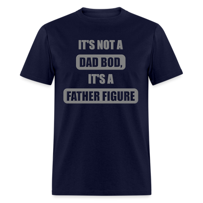 Dad Bod Shirt, Funny Dad Shirt, Father Figure Shirt, Dad Bod, New Dad Shirt, Dad Joke Shirt, Daddy Shirt, Funny Dad Shirts, Best Dad Shirt, New Dad, Funny Gift For Dad - navy