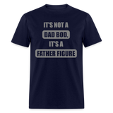 Dad Bod Shirt, Funny Dad Shirt, Father Figure Shirt, Dad Bod, New Dad Shirt, Dad Joke Shirt, Daddy Shirt, Funny Dad Shirts, Best Dad Shirt, New Dad, Funny Gift For Dad - navy