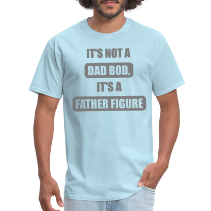 Dad Bod Shirt, Funny Dad Shirt, Father Figure Shirt, Dad Bod, New Dad Shirt, Dad Joke Shirt, Daddy Shirt, Funny Dad Shirts, Best Dad Shirt, New Dad, Funny Gift For Dad - powder blue