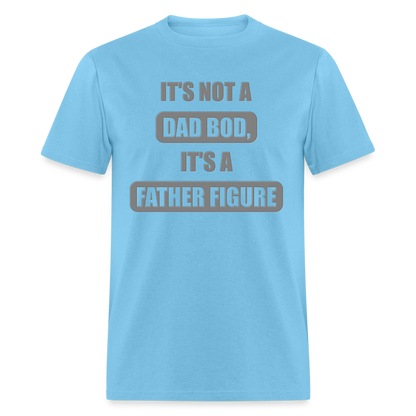 Dad Bod Shirt, Funny Dad Shirt, Father Figure Shirt, Dad Bod, New Dad Shirt, Dad Joke Shirt, Daddy Shirt, Funny Dad Shirts, Best Dad Shirt, New Dad, Funny Gift For Dad - aquatic blue