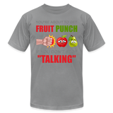 You're About To Get Fruit Punch, Foodie Shirt, Foodie Gifts, Funny Food Shirt, Food Shirt, Gift For Foodie, Fruit Shirt - slate