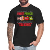 You're About To Get Fruit Punch, Foodie Shirt, Foodie Gifts, Funny Food Shirt, Food Shirt, Gift For Foodie, Fruit Shirt - black