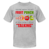 You're About To Get Fruit Punch, Foodie Shirt, Foodie Gifts, Funny Food Shirt, Food Shirt, Gift For Foodie, Fruit Shirt - heather gray