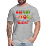 You're About To Get Fruit Punch, Foodie Shirt, Foodie Gifts, Funny Food Shirt, Food Shirt, Gift For Foodie, Fruit Shirt - heather gray