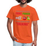 You're About To Get Fruit Punch, Foodie Shirt, Foodie Gifts, Funny Food Shirt, Food Shirt, Gift For Foodie, Fruit Shirt - orange