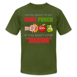 You're About To Get Fruit Punch, Foodie Shirt, Foodie Gifts, Funny Food Shirt, Food Shirt, Gift For Foodie, Fruit Shirt - olive