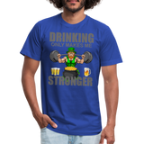 St Patrick Day Shirt, Shamrock Shirt, Drinking Only Makes Me Stronger, Irish Shirt, Lucky Shirt, St Patricks Shirt, St Patricks Day Tee, St Patricks Day Gifts - royal blue