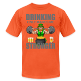 St Patrick Day Shirt, Shamrock Shirt, Drinking Only Makes Me Stronger, Irish Shirt, Lucky Shirt, St Patricks Shirt, St Patricks Day Tee, St Patricks Day Gifts - orange