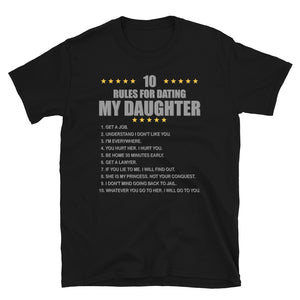 Gift For Father, Gift For Daddy, Rules For Dating My Daughter T shirt, Shirt T-Shirt Gift For Father, Gift For Dad, Number One Star Dad For Him