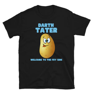 Darth Tater Shirt, Welcome To The Fry Side, Funny Darth Vader Shirt, Star Wars Humor Shirt, Foodie Gift Idea, Potato, Spud, Food Shirt