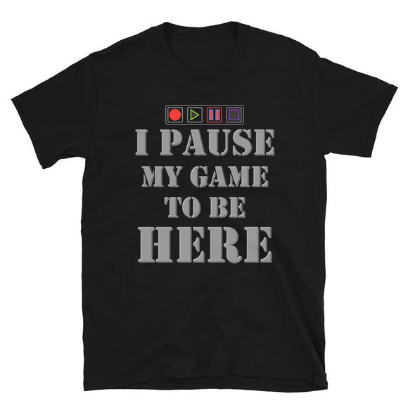 I paused my Game to Be Here Shirt, Gamer Shirt, Christmas Valentines Gift, Gamer Gift, Funny Gaming Shirt, Brothers Gift