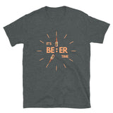 Beer Shirt, It's Beer Time Shirt, O'Clock Craft Beer Shirt, Alcohol Drinking Booze Shirt, Funny Gift Idea Beer Tee T-Shirt