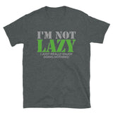 I'm Not Lazy Shirt, I Just Really Enjoy Doing Nothing Shirt, Lazy Shirt, Funny Cool Shirt Gift, Gift Idea For Lazy Kids Teenagers Men Women