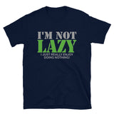 I'm Not Lazy Shirt, I Just Really Enjoy Doing Nothing Shirt, Lazy Shirt, Funny Cool Shirt Gift, Gift Idea For Lazy Kids Teenagers Men Women