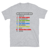 My Perfect Day Video Games Shirt, Gaming Shirt, My Perfect Day T-Shirt, Funny Cool Gamer Shirt, Geek Nerd Shirt