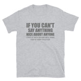 If You Can't Say Anything Nice About Anyone, Come Sit With Me, And We'll Make Fun Of Them Together Shirt, Birthday, Gift For Her, Funny Shirt