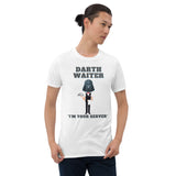 Darth Waiter,  I'm Your Server, Dark Side, Funny Darth Vader Shirt, Star Wars Humor Shirt, Darth Waiter Shirt, Star Wars Shirt