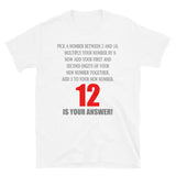 Problem Solving Math Teacher Shirt, Mathematics Shirt, Funny Joke Shirt, Answer Quote Lucky 12 Shirt, Mind Reading Sarcastic Cool