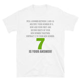 Problem Solving Math Teacher Shirt, Mathematics Shirt, Funny Joke Shirt, Answer Quote Lucky 7 Shirt, Mind Reading Sarcastic Cool