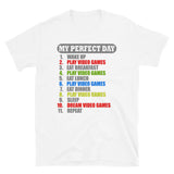 My Perfect Day Video Games Shirt, Gaming Shirt, My Perfect Day T-Shirt, Funny Cool Gamer Shirt, Geek Nerd Shirt