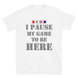 I paused my Game to Be Here Shirt, Gamer Shirt, Christmas Valentines Gift, Gamer Gift, Funny Gaming Shirt, Brothers Gift