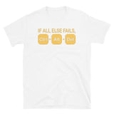 If all else fails ctrl alt del Shirt, Geek Nerd Shirt, Funny Computer Shirt, Quote Saying Shirt, IT Developer Shirt,Control Alt Delete Shirt