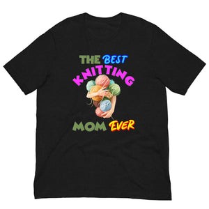 The Best Knitting Mom Ever, Mother Shirt, Mom Shirt, Mothers Day Gift, Mama Shirt, Mom Life Shirt, Gift For Mom, Mom Sweatshirt, Gift For Her