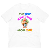 The Best Knitting Mom Ever, Mother Shirt, Mom Shirt, Mothers Day Gift, Mama Shirt, Mom Life Shirt, Gift For Mom, Mom Sweatshirt, Gift For Her